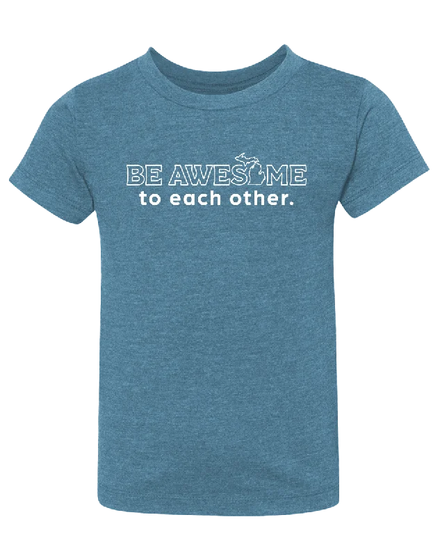 Be Awesome to Each Other Kids T-Shirt