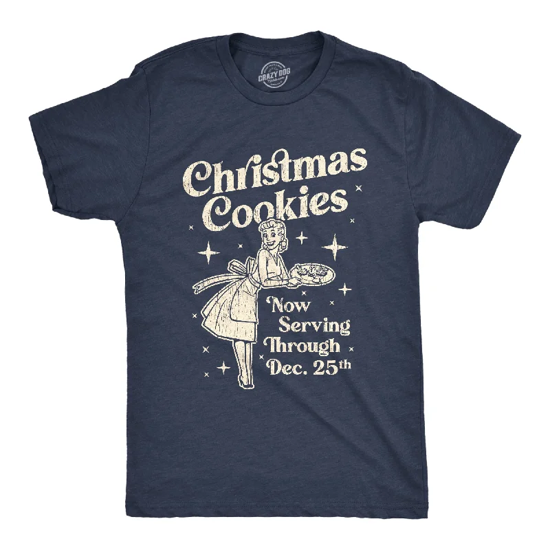 Christmas Cookies Now Serving Through December 25th Men's T Shirt