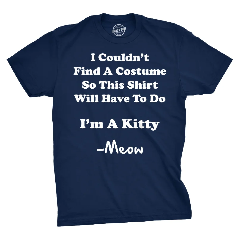 I'm A Kitty Men's T Shirt